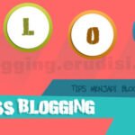 Tips Menjadi Blogger yang Sukses